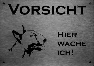 Edelstahl Warnschild Bullterrier VORSICHT Hier wache ich!